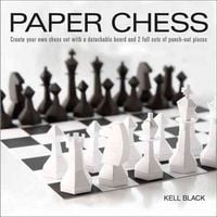 Produktbild: Paper Chess: Create Your Own Chess Set with a Detachable Board and 2 Full Sets of Punch-Out Pieces [With Punch-Out(s)]