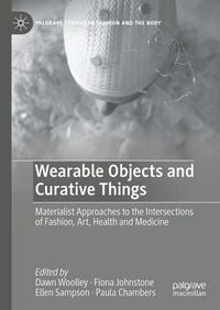 Produktbild: Wearable Objects and Curative Things