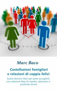 Produktbild: Costellazioni famigliari e relazioni di coppia felici