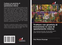 Produktbild: Trattare con giustizia di transizione in caso di spostamento interno