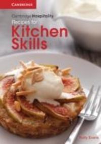 Produktbild: Evans, K: Cambridge Hospitality - Recipes for Kitchen Skills