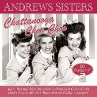 Bild vom Artikel Chattanooga Choo Choo-50 Greatest Hits vom Autor The Andrews Sisters