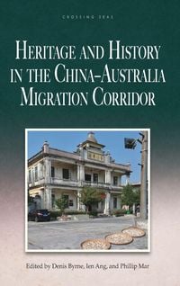 Produktbild: Heritage and History in the China-Australia Migration Corridor