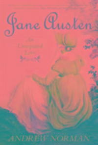 Produktbild: Norman, A: Jane Austen: An Unrequited Love