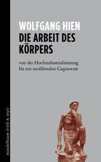 Produktbild: Die Arbeit des K&ouml;rpers