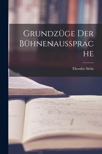 Produktbild: Grundz&uuml;ge der B&uuml;hnenaussprache