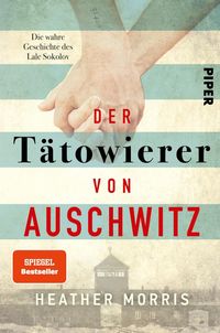 Der Tätowierer von Auschwitz von Heather Morris
