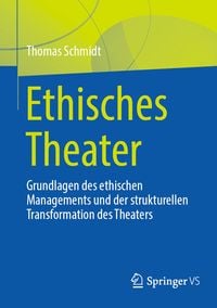 Bild vom Artikel Ethisches Theater vom Autor Thomas Schmidt