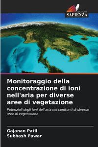 Produktbild: Monitoraggio della concentrazione di ioni nell'aria per diverse aree di vegetazione