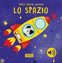 Produktbild: Lo spazio. Dolci storie sonore