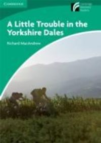 Produktbild: MacAndrew, R: A Little Trouble in the Yorkshire Dales Level