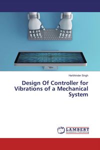 Produktbild: Design Of Controller for Vibrations of a Mechanical System