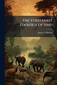 Produktbild: The Vertebrate Zoology of Sind