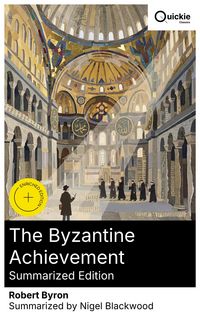 Produktbild: The Byzantine Achievement (Summarized Edition)