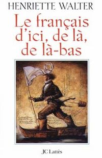 Produktbild: Le Fran&ccedil;ais d'ici, de l&agrave;, de l&agrave;-bas