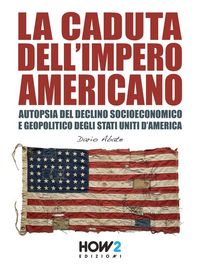 Produktbild: La Caduta dell'Impero Americano
