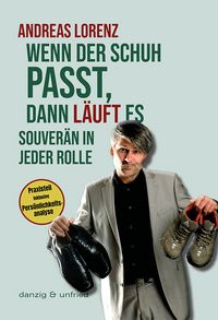 Produktbild: Wenn der Schuh passt, dann l&auml;uft es