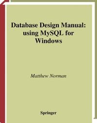 Produktbild: Database Design Manual: using MySQL for Windows