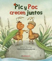 Produktbild: Pic y Poc crecen juntos : la autonom&iacute;a