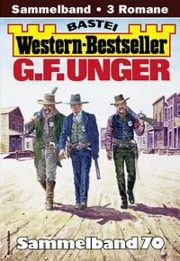 Produktbild: G. F. Unger Western-Bestseller Sammelband 70