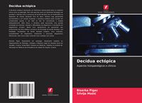 Produktbild: Dec&iacute;dua ect&oacute;pica