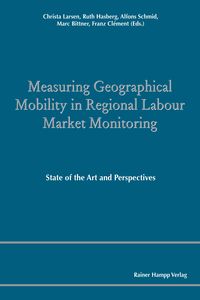 Produktbild: Measuring Geographical Mobility in Regional Labour Market Monitoring