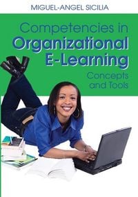 Produktbild: Competencies in Organizational E-Learning: Concepts and Tools