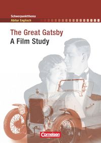 Bild vom Artikel Fitzgerald, F: Schwerpunkt Abi Engl./Great Gatsby/Film Study vom Autor Christiane Mayer