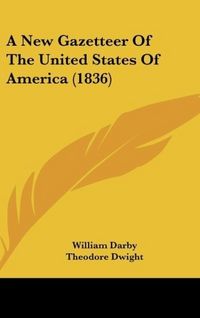 Produktbild: Darby, W: New Gazetteer Of The United States Of America (183