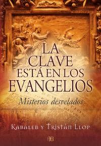 Produktbild: La clave est&aacute; en los evangelios : misterios desvelados