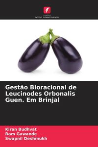 Produktbild: Gest&atilde;o Bioracional de Leucinodes Orbonalis Guen. Em Brinjal
