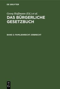 Produktbild: Das B&uuml;rgerliche Gesetzbuch / Familienrecht. Erbrecht