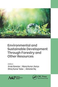 Produktbild: Environmental and Sustainable Development Through Forestry and Other Resources