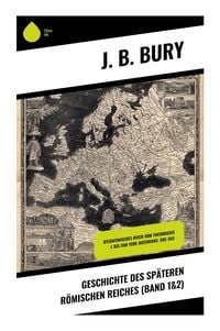 Produktbild: Geschichte des sp&auml;teren R&ouml;mischen Reiches (Band 1&2)