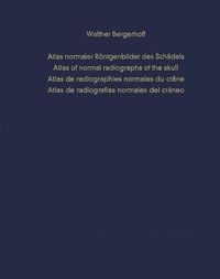 Produktbild: Atlas normaler R&ouml;ntgenbilder des Sch&auml;dels / Atlas of normal radiographs of the skull / Atlas de radiographies normales du cr&acirc;ne / Atlas de radiografia