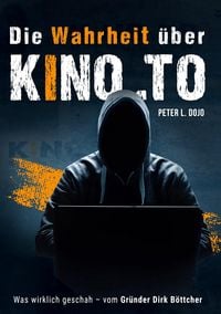 Produktbild: Die Wahrheit &uuml;ber kino.to