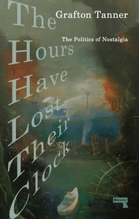 Produktbild: The Hours Have Lost Their Clock
