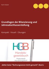 Produktbild: Grundlagen der Bilanzierung und Jahresabschlusserstellung
