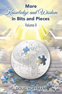 Produktbild: MORE KNOWLEDGE AND WISDOM IN BITS AND PIECES