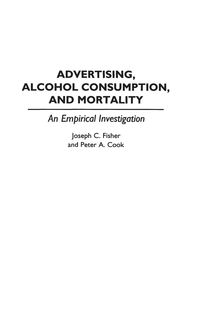 Produktbild: Advertising, Alcohol Consumption, and Mortality