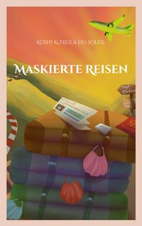 Produktbild: Maskierte Reisen