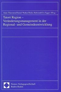 Produktbild: Tatort Region. Ver&auml;nderungsmanagement in der Regionalentwicklung und Gemeindeentwicklung