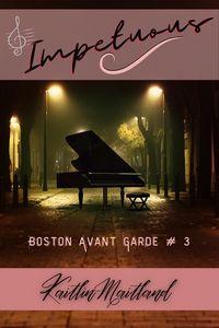 Produktbild: Impetuous (Boston Avant Garde, #3)