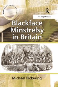 Produktbild: Blackface Minstrelsy in Britain