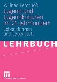 Produktbild: Jugend und Jugendkulturen im 21. Jahrhundert