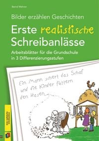 Produktbild: Bilder erz&auml;hlen Geschichten &ndash; Erste realistische Schreibanl&auml;sse