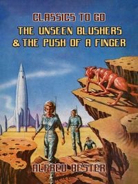 Produktbild: The Unseen Blushers & The Push Of A Finger