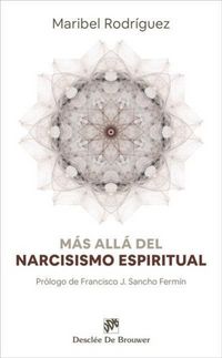 Produktbild: M&aacute;s all&aacute; del narcisismo espiritual