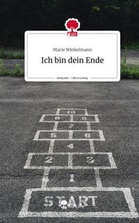 Produktbild: Ich bin dein Ende. Life is a Story - story.one