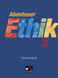 Produktbild: Abenteuer Ethik &ndash; Th&uuml;ringen / Abenteuer Ethik Th&uuml;ringen 3